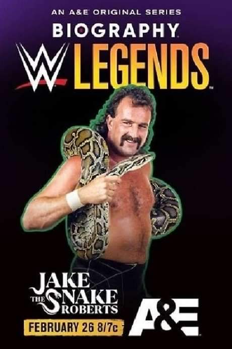 Biography: Jake ‘The Snake’ Roberts